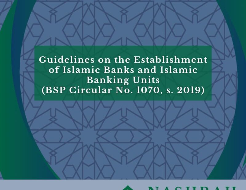 Guidelines on the Establishment of Islamic Banks and Islamic Banking Units